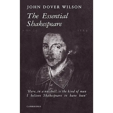 The Essential Shakespeare: A Biographical Adventure
