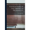 Foundations of the Theory of Probability;