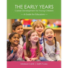The Early Years - Career Development for Young Children: A Guide for Educators