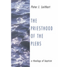 The Priesthood of the Plebs