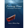 Journey Home: From Cambodia to Canada & Beyond