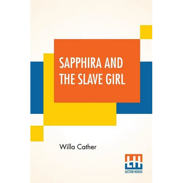 Sapphira And The Slave Girl