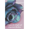 Prayers For Single and Expectant Mothers