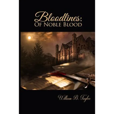 Bloodlines: Of Noble Blood