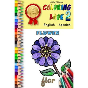 Play & Learn Coloring Book 2: English - Spanish