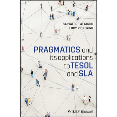 Pragmatics and its Applications to TESOL and SLA