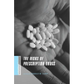 The Risks of Prescription Drugs