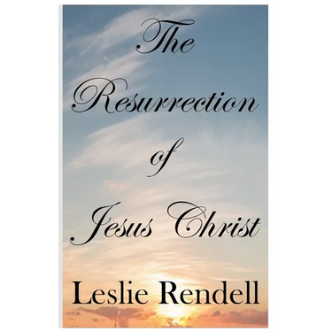The Resurrection of Jesus Christ