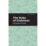 The Ruby of Kishmoor