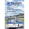 In Transit: The Lure of the Bus