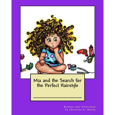 Mia and the Search for the Perfect Hairstyle