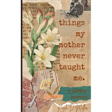 Things My Mother Never Taught Me