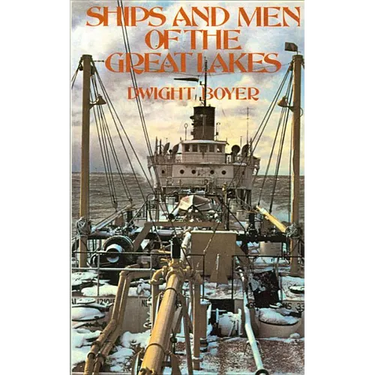 Ships and Men of the Great Lakes