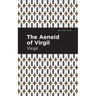 The Aeneid of Virgil