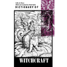 Dictionary of Witchcraft