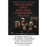 For Colored Girls Who Have Considered Politics
