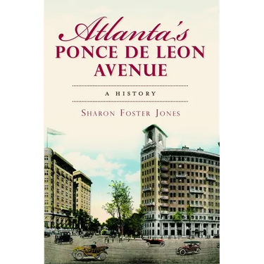 Atlanta's Ponce de Leon Avenue: A History