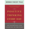 Positive Thinking Every Day: An Inspiration for Each Day of the Year