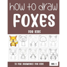 How to Draw Foxes for Kids