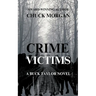 Crime Victims, A Buck Taylor Novel