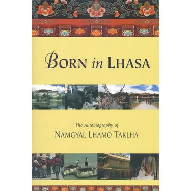 Born in Lhasa