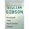 Distrust That Particular Flavor
