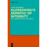 Klossowski's Semiotic of Intensity: Time, Language and the Vicious Circle