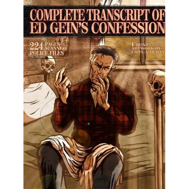 Complete Transcript Of Ed Geins Confession