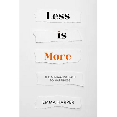 Less is More: The Minimalist Path to Happiness
