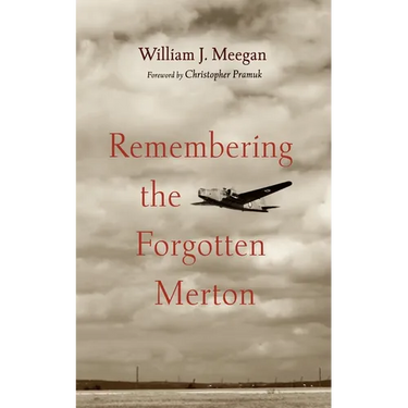 Remembering the Forgotten Merton