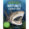 Curious Features of Extraordinary Creatures: Nature's Cleanup Crew