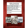 The Trial of Major John Andre, Adjutant-General of the British Army: September 29, 1780: With an Appendix, Containing Sundry Interesting Letters Inter