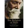 The Religion of Man: International Edition