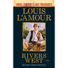 Rivers West (Louis L'Amour's Lost Treasures)