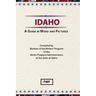 Idaho: A Guide In Word and Pictures