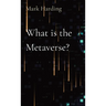 What is the Metaverse?