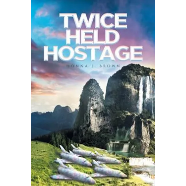 Twice Held Hostage