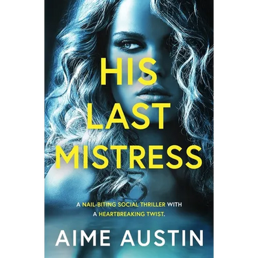 His Last Mistress