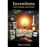 Inventions - Past, Present, and Future