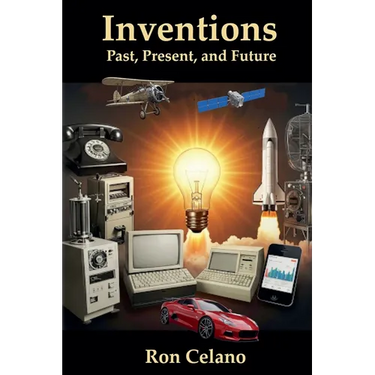 Inventions - Past, Present, and Future