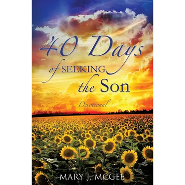 40 Days of Seeking the Son