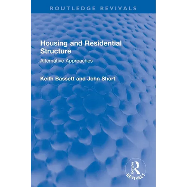Housing and Residential Structure: Alternative Approaches