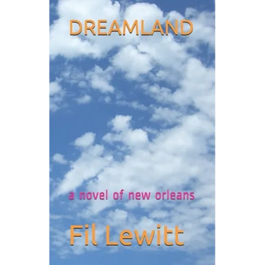 Dreamland: a novel of new orleans