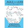 Agile and Lean Program Management: Scaling Collaboration Across the Organization