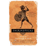 Thermopylae: The Battle That Changed the World