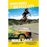 Moon Babes of Bicycle City