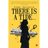 There Is a Tide