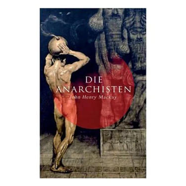 Die Anarchisten