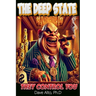 The Deep State: They Control You