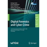 Digital Forensics and Cyber Crime: 11th Eai International Conference, Icdf2c 2020, Boston, Ma, Usa, October 15-16, 2020, Proceedings